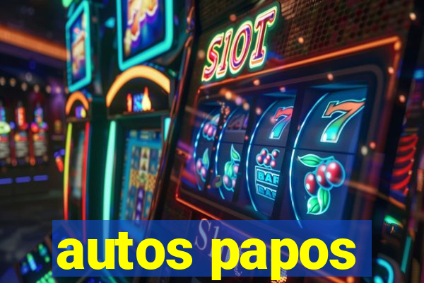 autos papos