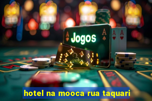 hotel na mooca rua taquari