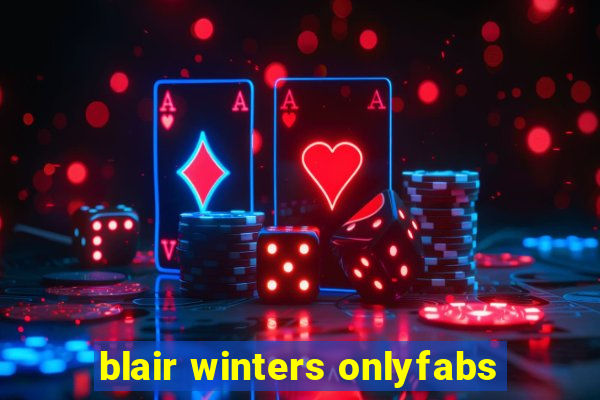 blair winters onlyfabs