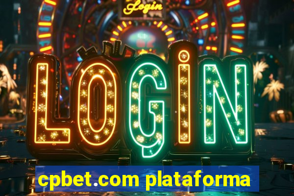 cpbet.com plataforma