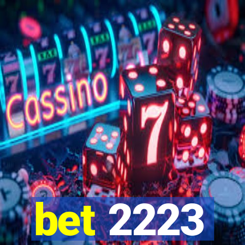 bet 2223