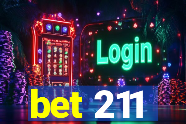 bet 211