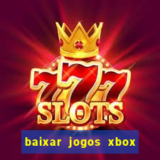 baixar jogos xbox 360 rgh torrent