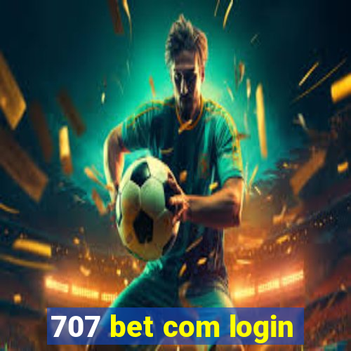 707 bet com login