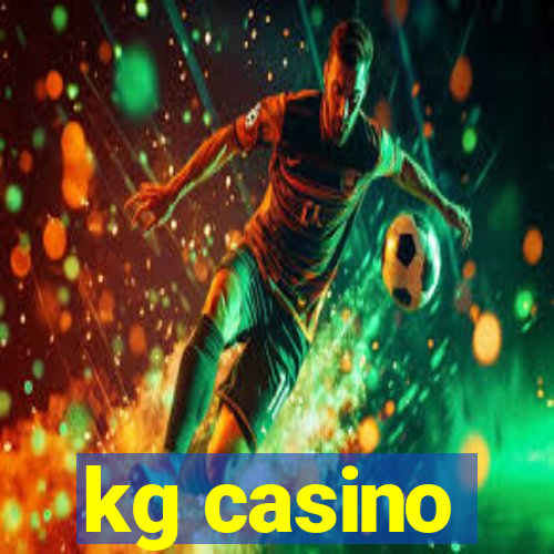 kg casino