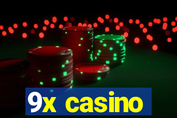 9x casino