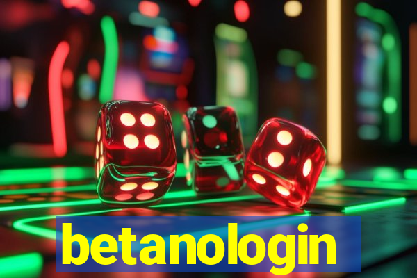 betanologin