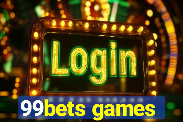 99bets games