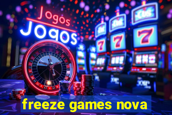 freeze games nova