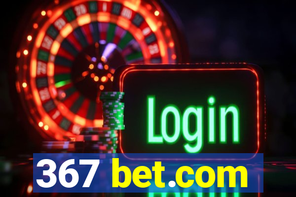 367 bet.com