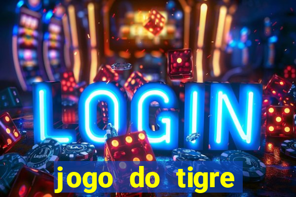 jogo do tigre bonus de cadastro