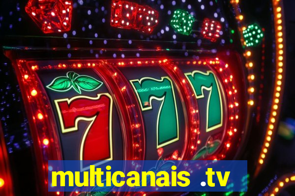 multicanais .tv