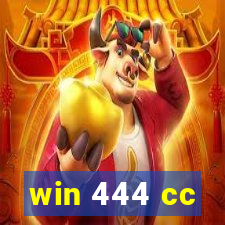 win 444 cc