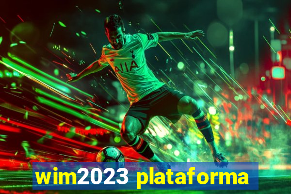 wim2023 plataforma