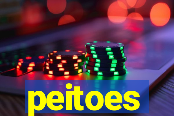 peitoes