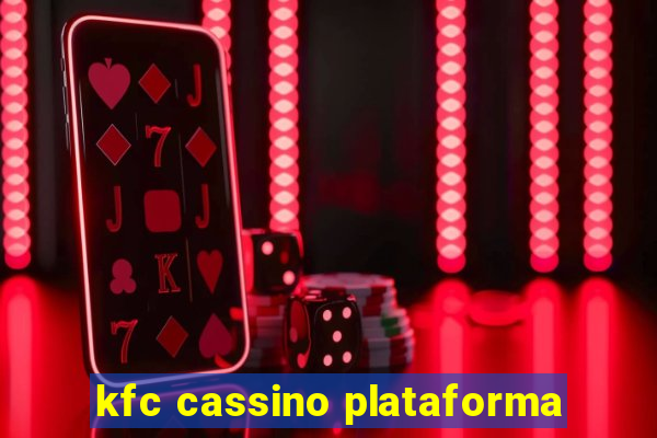 kfc cassino plataforma