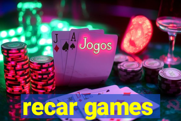 recar games