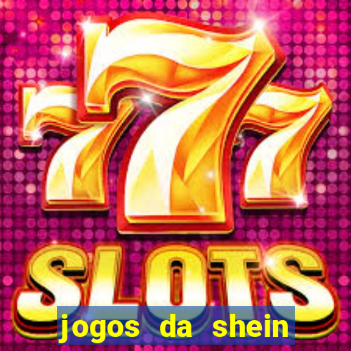 jogos da shein para ganhar pontos