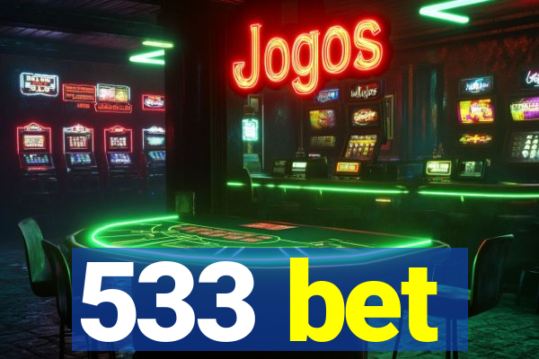 533 bet