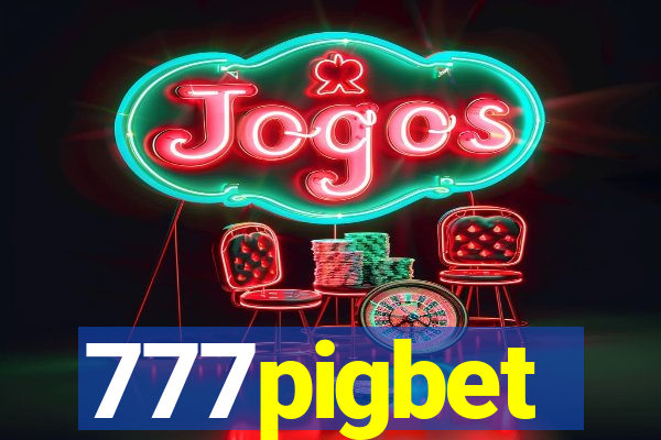 777pigbet