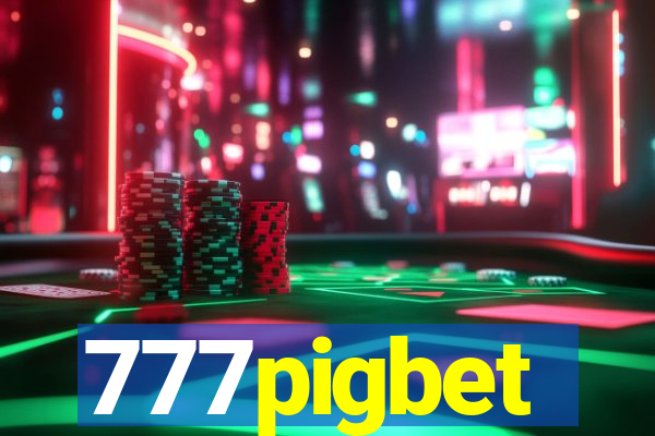 777pigbet