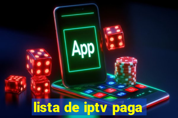 lista de iptv paga