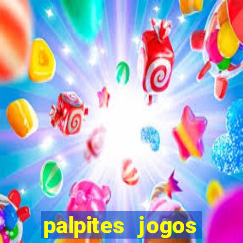 palpites jogos quarta feira