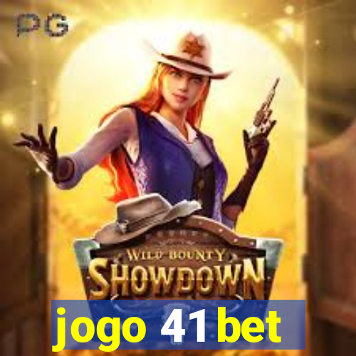 jogo 41 bet