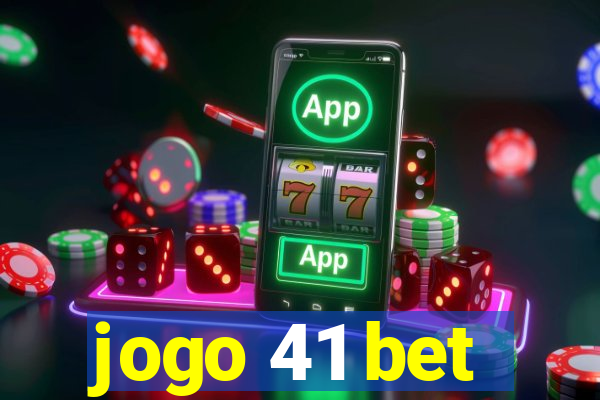 jogo 41 bet