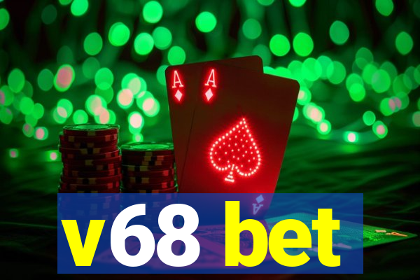 v68 bet