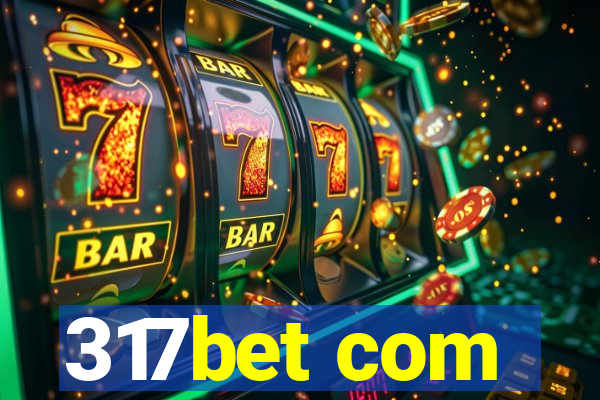 317bet com