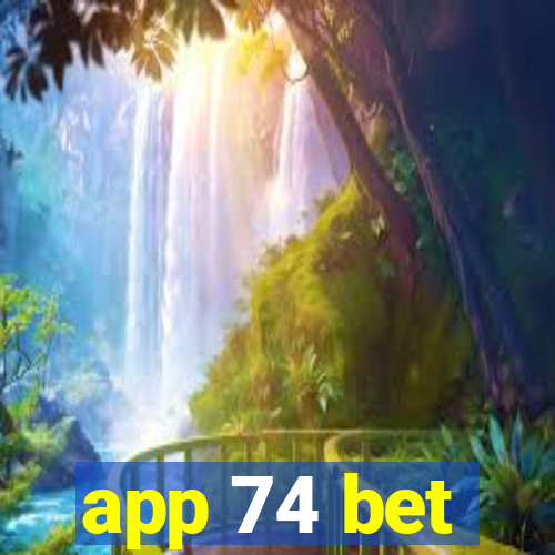 app 74 bet