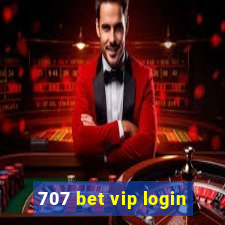 707 bet vip login