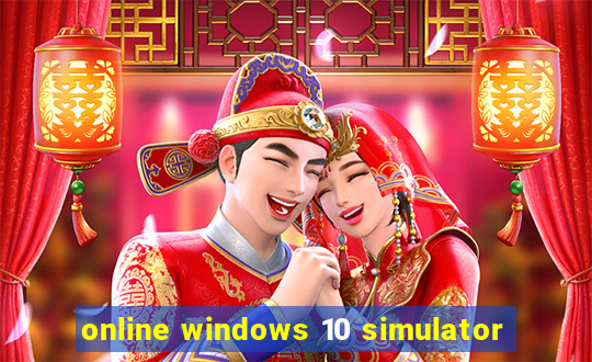 online windows 10 simulator