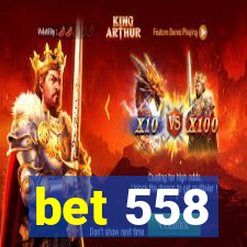 bet 558