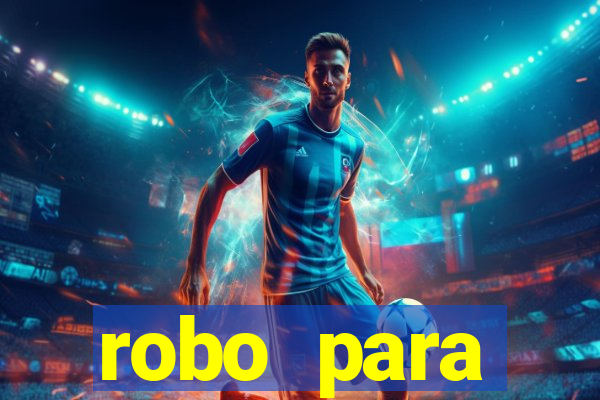 robo para plataforma de jogos