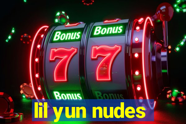 lil yun nudes