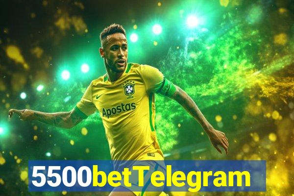 5500betTelegram