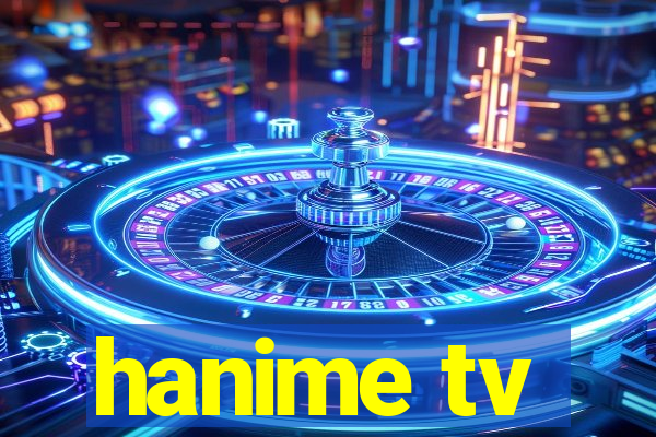 hanime tv