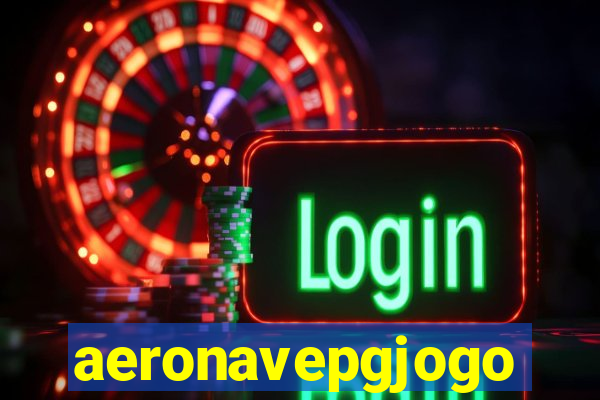 aeronavepgjogo