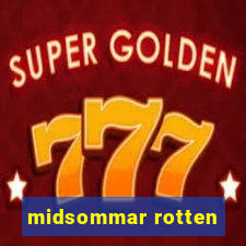 midsommar rotten