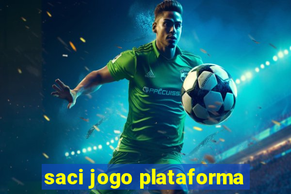 saci jogo plataforma