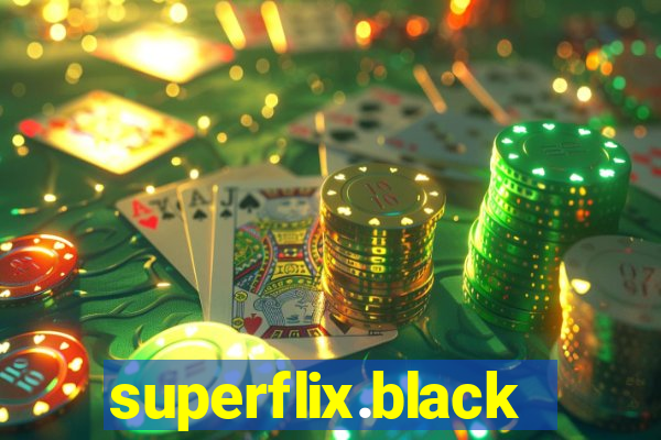 superflix.black