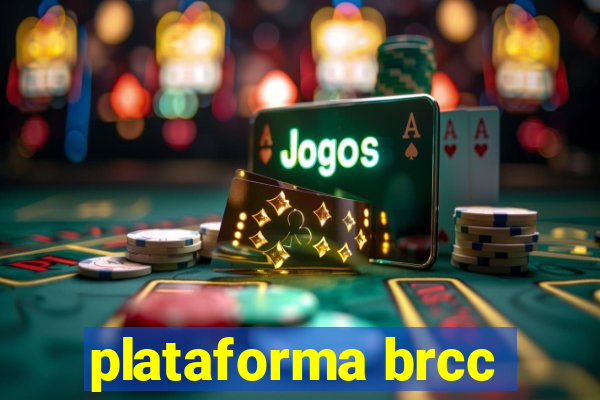 plataforma brcc