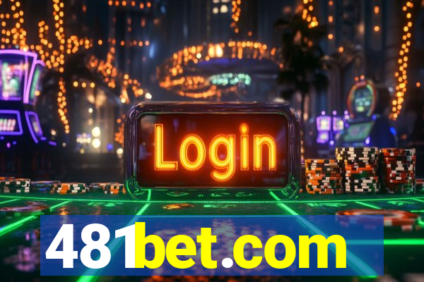 481bet.com