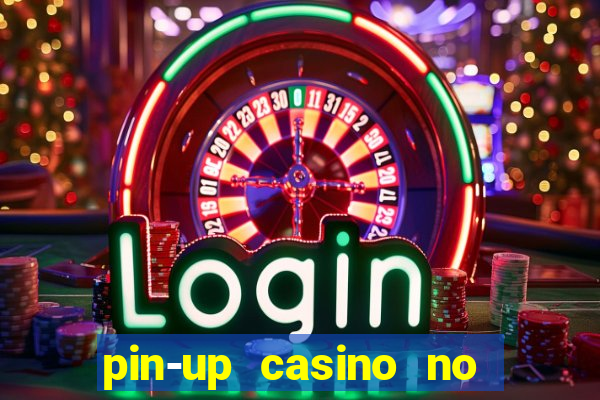 pin-up casino no deposit bonus code