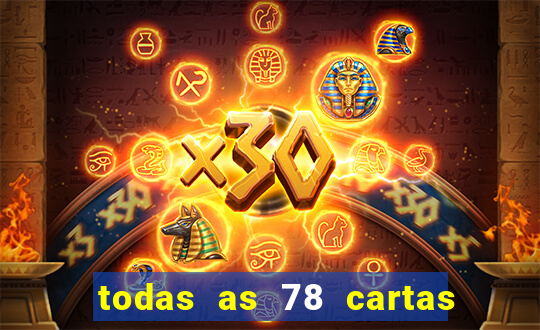 todas as 78 cartas do tarot