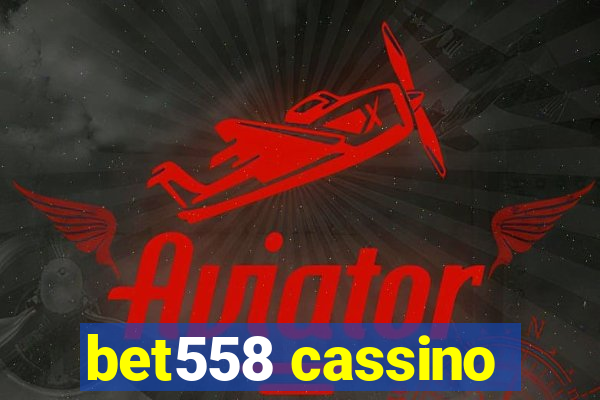 bet558 cassino