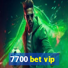 7700 bet vip