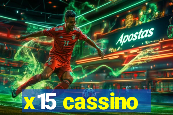 x15 cassino